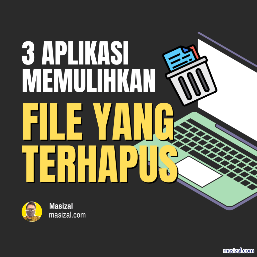 3 aplikasi memulihkan file terhapus
