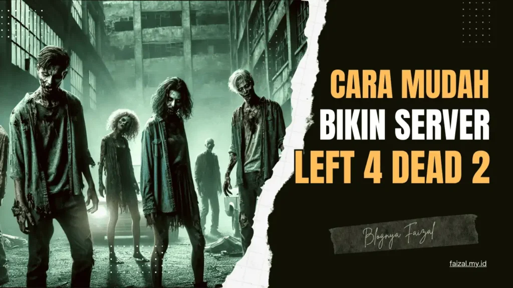 Panduan Menginstall Server Game Left 4 Dead 2 di VPS Linux
